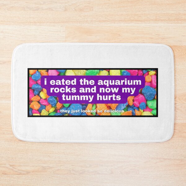 Item preview, I Eated The Aquarium Rocks And Now My Tummy Hurts Bumper Sticker designed and sold by hyperfocusrach.