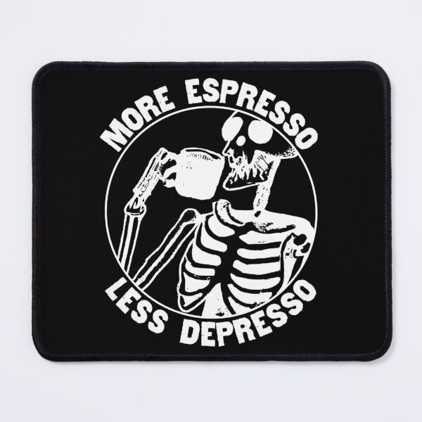 Item preview, More Espresso Less Depresso, Skeleton Drinking Coffee, White designed and sold by anghelapparel.