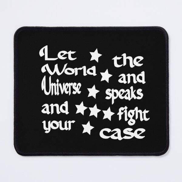 Item preview, Let the world and universe speaks and fight your case designed and sold by Hammy97.