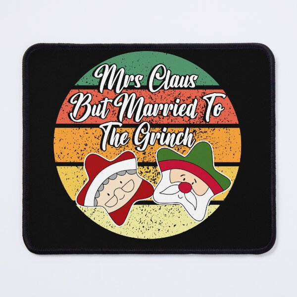 Item preview, Mrs Claus But Married To The Grinch designed and sold by sarodigiart.