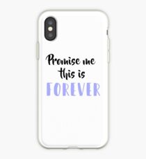 Promise me iPhone Case