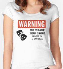 WARNING Theatre Nerd Women's Fitted Scoop T-Shirt