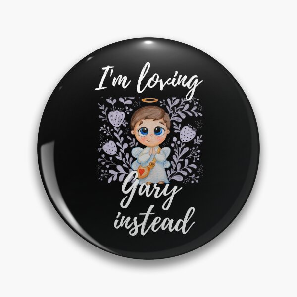 Item preview, I_m Loving Gary Instead Barlow Angel Edition designed and sold by TwisteeShirts.