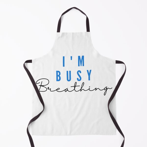 Item preview, I'm Busy Breathing designed and sold by Zen Co. Clothing.
