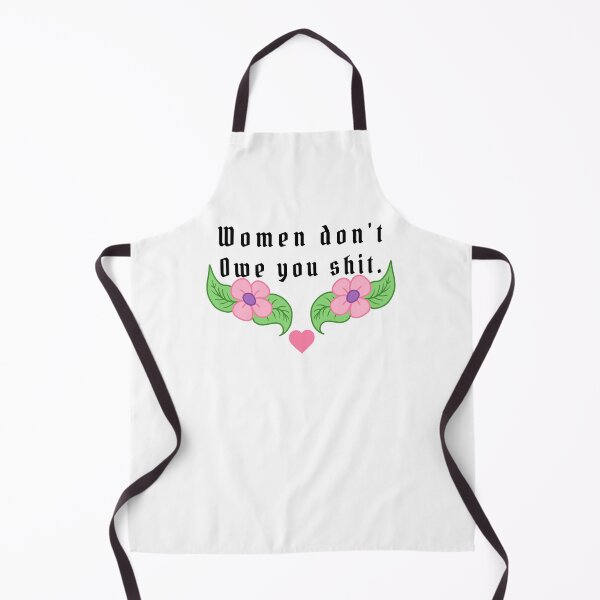 Item preview, Women don't owe you anything.  designed and sold by Queen-Rosaleen.