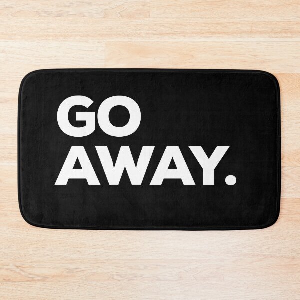 Item preview, Go Away designed and sold by Binsagar.