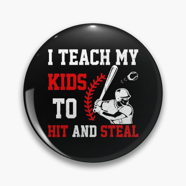 Item preview, I Teach My Kids to Hit And Steal Funny Father's Day Baseball Dad designed and sold by Helbon-art.