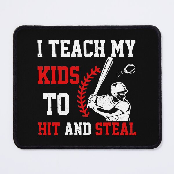 Item preview, I Teach My Kids to Hit And Steal Funny Father's Day Baseball Dad designed and sold by Helbon-art.