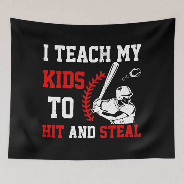 Item preview, I Teach My Kids to Hit And Steal Funny Father's Day Baseball Dad designed and sold by Helbon-art.