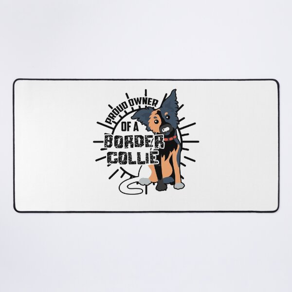 Item preview, Proud Owner of a Border Collie designed and sold by UnknownArtistt.
