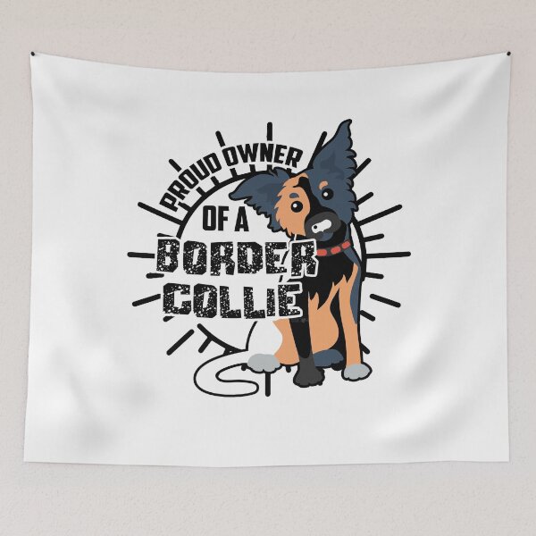 Item preview, Proud Owner of a Border Collie designed and sold by UnknownArtistt.