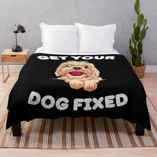 Item preview, Get Your Dog Fixed - Funny designed and sold by BopleDesigns.