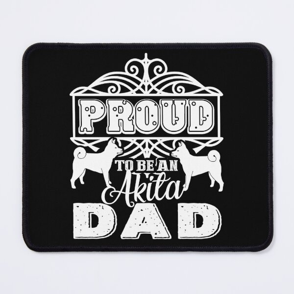 Item preview, Proud To Be An Akita Dad designed and sold by UnknownArtistt.