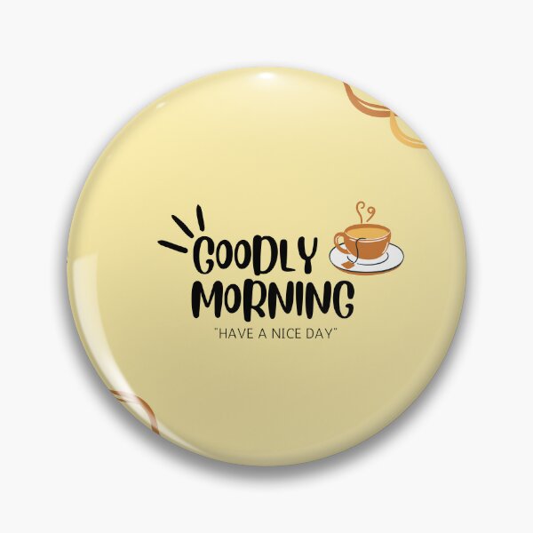 Item preview, Goodly Morning Stickers t Shirts newest 2022 designed and sold by PRECALB OUTFIT.
