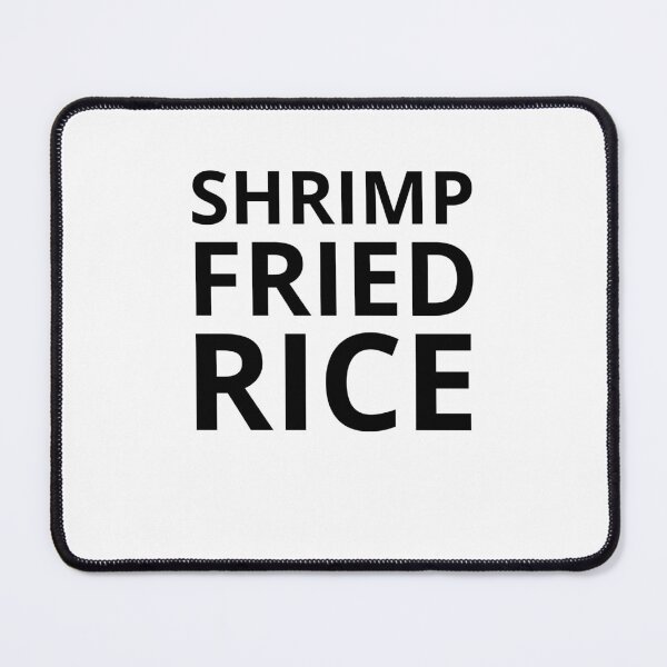 Item preview, Shrimp Fried Rice designed and sold by Merigold.