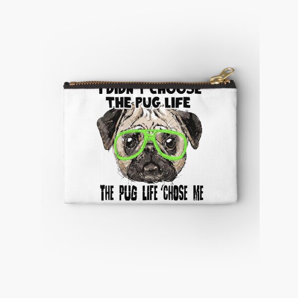 Item preview, I Didn't Choose The Pug Life The Pug Life Chose Me designed and sold by UnknownArtistt.