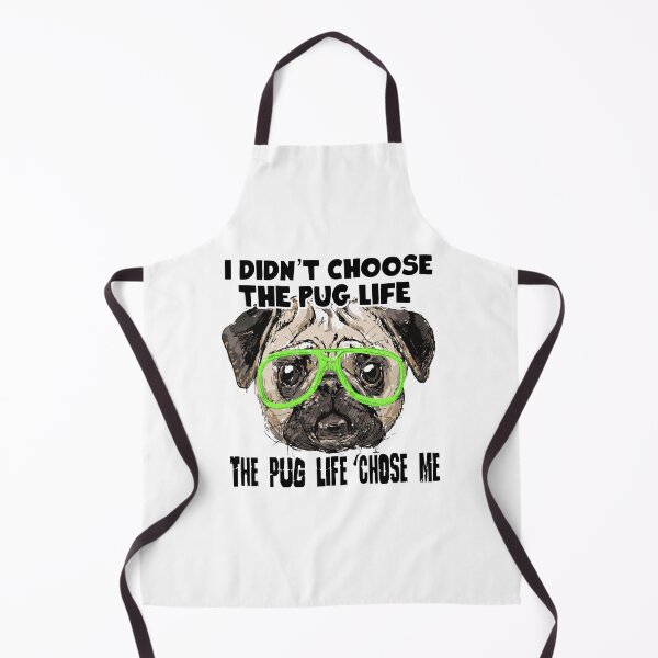Item preview, I Didn't Choose The Pug Life The Pug Life Chose Me designed and sold by UnknownArtistt.