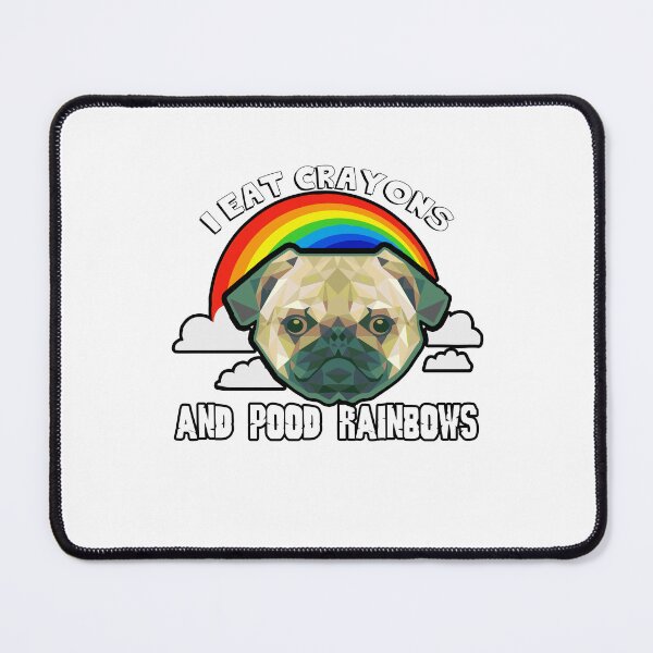 Item preview, Pug Dog I Eat Crayons And Pood Rainbows designed and sold by UnknownArtistt.