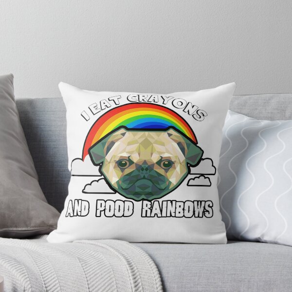 Item preview, Pug Dog I Eat Crayons And Pood Rainbows designed and sold by UnknownArtistt.