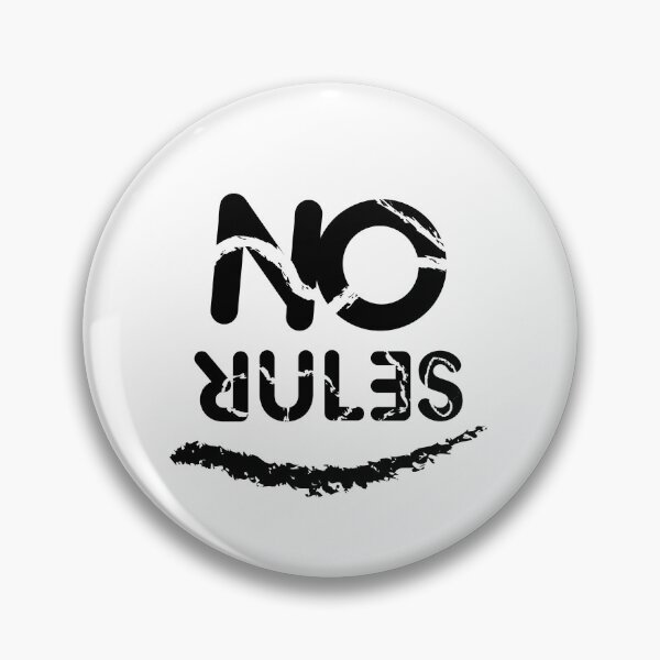 Item preview, No Rules sign  designed and sold by photonxt.