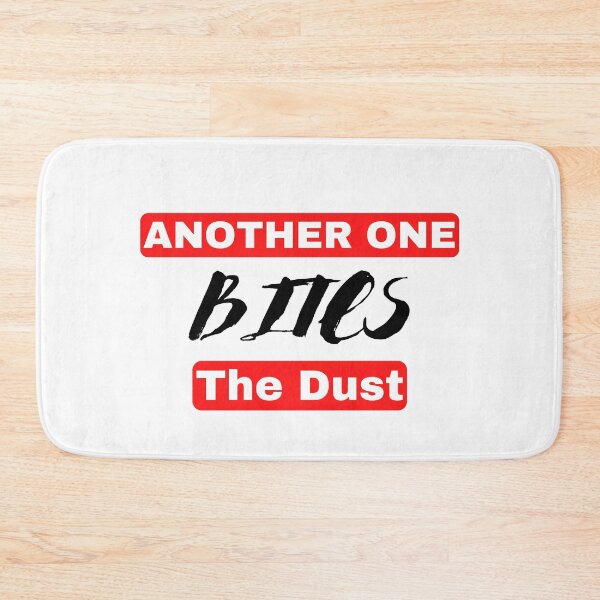 Item preview, Another One Bites The Dust designed and sold by Merigold.