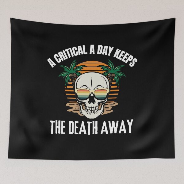 Item preview, A Critical A Day Keeps The Death Away | Skull Sunset Quote designed and sold by BopleDesigns.