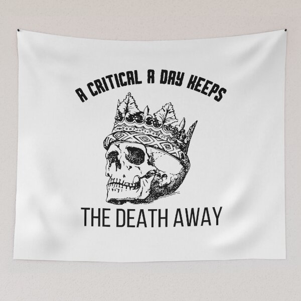 Item preview, A Critical A Day Keeps The Death Away - Philosophy Quote designed and sold by BopleDesigns.
