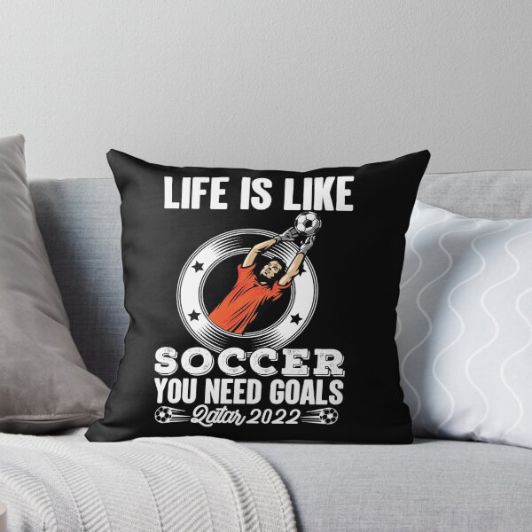 Item preview, Life is like Soccer you need goals Qatar 2022 designed and sold by REApparelCo.