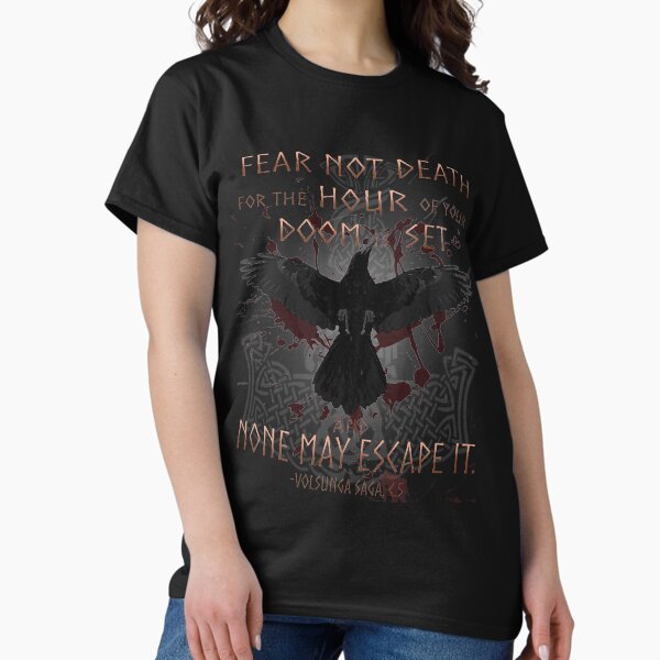 Item preview, Fear Not Death - Volsunga Saga Norse Vikings Mythology designed and sold by C0SMICALCHEMY.