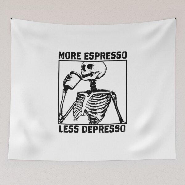 Item preview, More Espresso Less Depresso, Skeleton Drinking Coffee, Black designed and sold by anghelapparel.