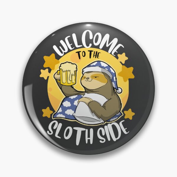 Item preview, Welcome To The Sloth SIde designed and sold by The magic  Yellow bus.