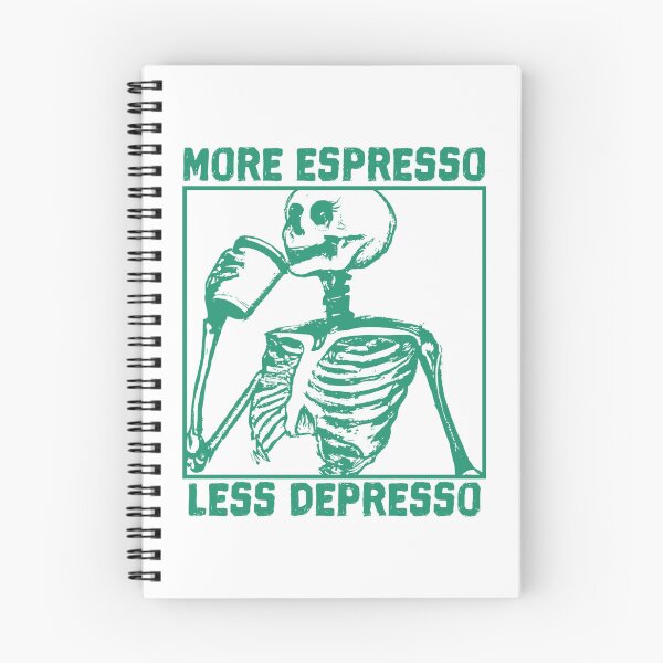 Item preview, More Espresso Less Depresso, Skeleton Drinking Coffee, Green designed and sold by anghelapparel.