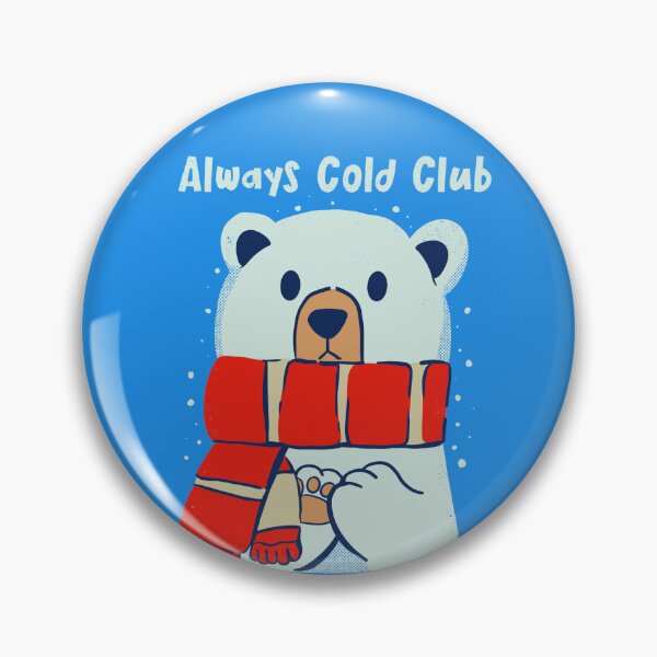 Item preview, Always Cold Club designed and sold by MuloPops.