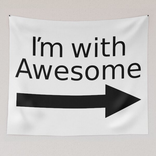 Item preview, I'm With Awesome designed and sold by carlingr-tech.