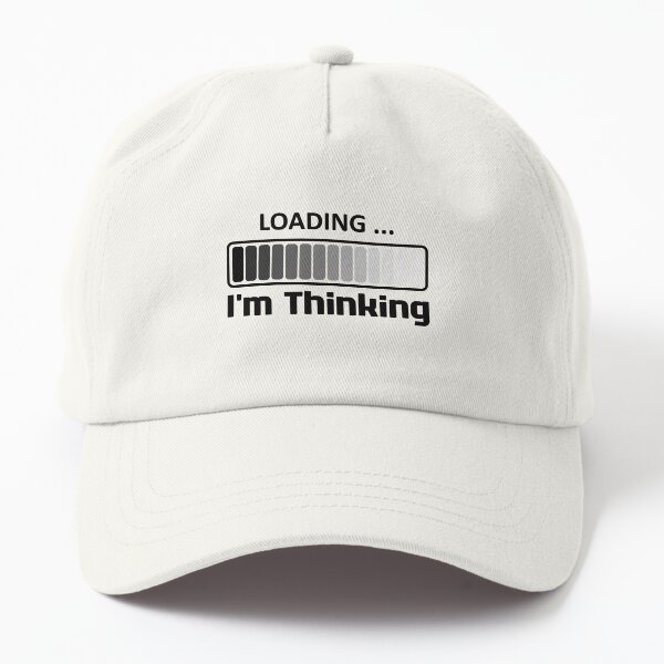 Item preview, I'm Thinking, I Am Thinking, Now Loading, Loading : Funny Meme for Gifts And Souvenir Thing For You Love Ver.4 designed and sold by MokonoKokoro.