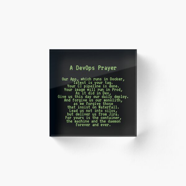 A DevOps Prayer Acrylic Block
