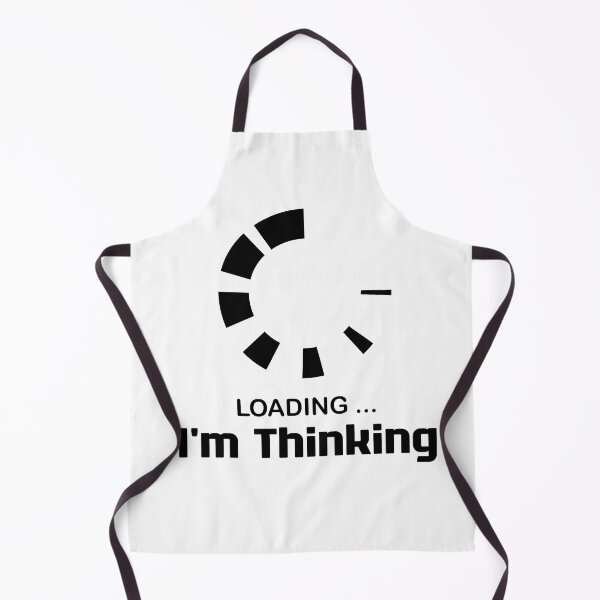 Item preview, I'm Thinking, I Am Thinking, Now Loading, Loading : Funny Meme for Gifts And Souvenir Thing For You Love Ver.5 designed and sold by MokonoKokoro.