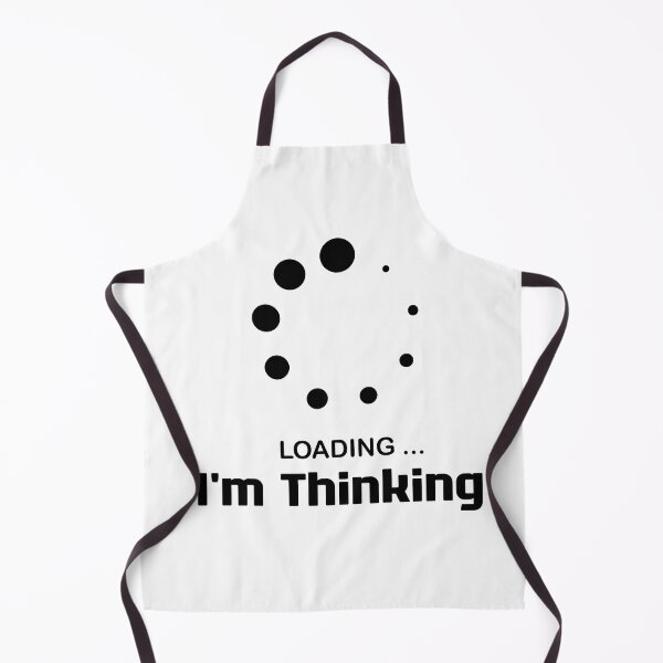 Item preview, I'm Thinking, I Am Thinking, Now Loading, Loading : Funny Meme for Gifts And Souvenir Thing For You Love Ver.6 designed and sold by MokonoKokoro.