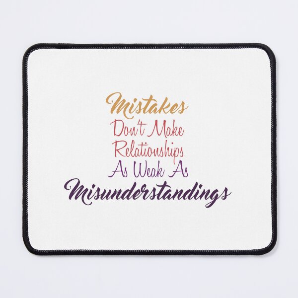 Item preview, Mistakes Don't Make Relationships as Weak as Misunderstandings designed and sold by Amazigh-i7orran.
