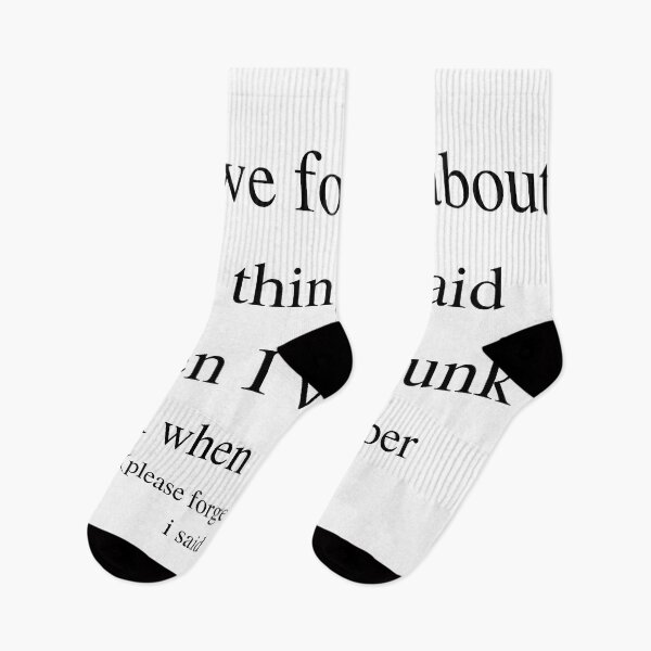 Item preview, Can we forget about the things i said when i was drunk and when i was sober (please forget everythink i said ever). designed and sold by Handrixx.
