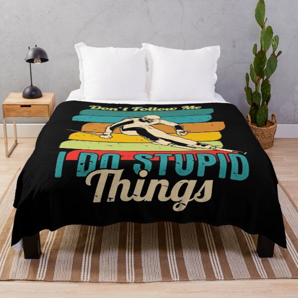 Item preview, Don't follow me I do stupid things designed and sold by sweary12.
