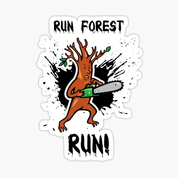 Run forest run! Funny lumberjack tree shirt Sticker