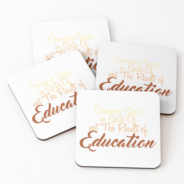 Item preview, Common Sense in Spite Of, not The Result Of, Education designed and sold by Amazigh-i7orran.