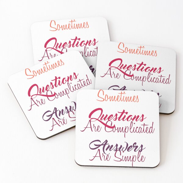 Item preview, Sometimes, Questions Are Complicated, Answers Are Simple designed and sold by Amazigh-i7orran.