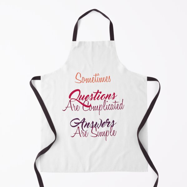Item preview, Sometimes, Questions Are Complicated, Answers Are Simple designed and sold by Amazigh-i7orran.