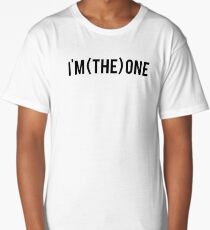 I'm (the) One Long T-Shirt