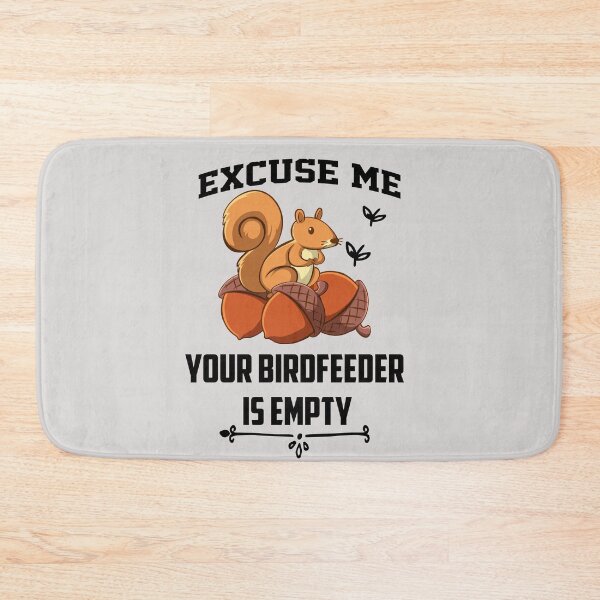 Item preview, Excuse Me Your Bird Feeder Is Empty Squirrel Pocket Cute Squirrels Lover Gift Funny Vintage, Squirrel Animal Birthday Present designed and sold by Sarah38.