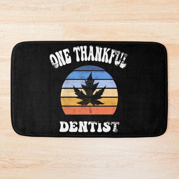 Item preview, one thankful dentist designed and sold by Ach B.