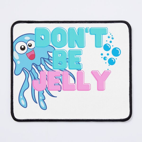 Item preview, Don't be jelly designed and sold by arozdesign.