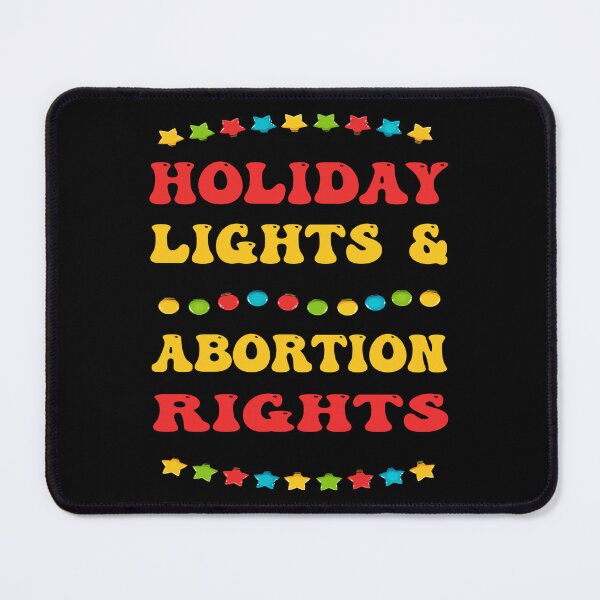 Item preview, Holiday Lights And Abortion Rights designed and sold by Ach B.